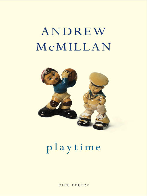 Title details for playtime by Andrew McMillan - Wait list